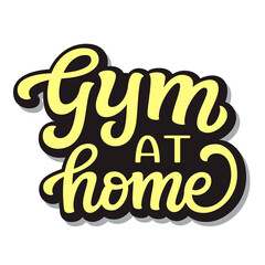 Gym at home, lettering
