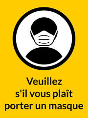 Veuillez s'il vous plait porter un masque (