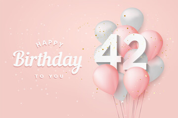 Happy 42th birthday balloons greeting card background. 42 years anniversary. 42th celebrating with confetti. Vector stock