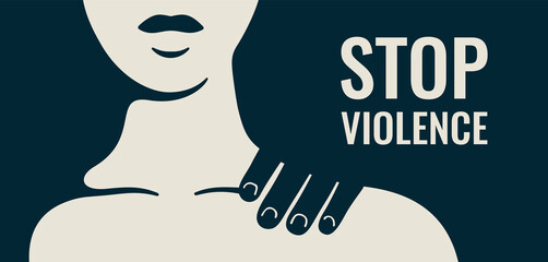 Stop Violence against women banner with silhouette strong woman and male arm on her shoulder. Concept of domestic abuse and sexual harassment. Vector illustration