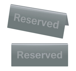 Grey reserved sign. vector illustration