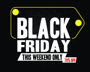 Black Friday sale text design template. Black Friday banner poster badge sticker web advertising vector illustration.