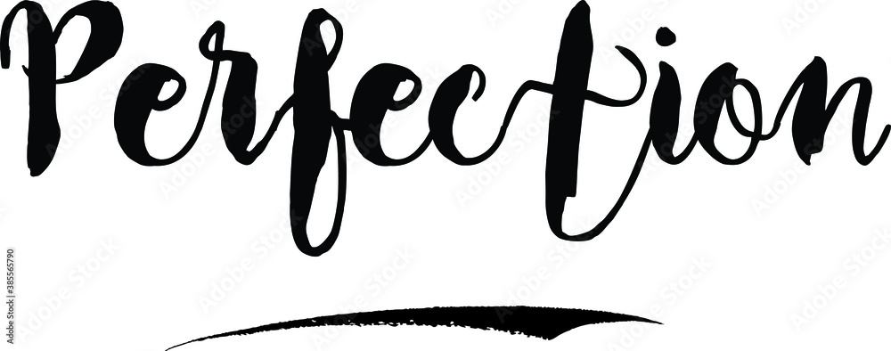 Fototapete perfectioncursive bold text calligraphy white color text on black background