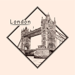 Tower Bridge in London across the River Thames. Pencil sketch on a beige background. Emblem in a rectangular frame and an inscription.