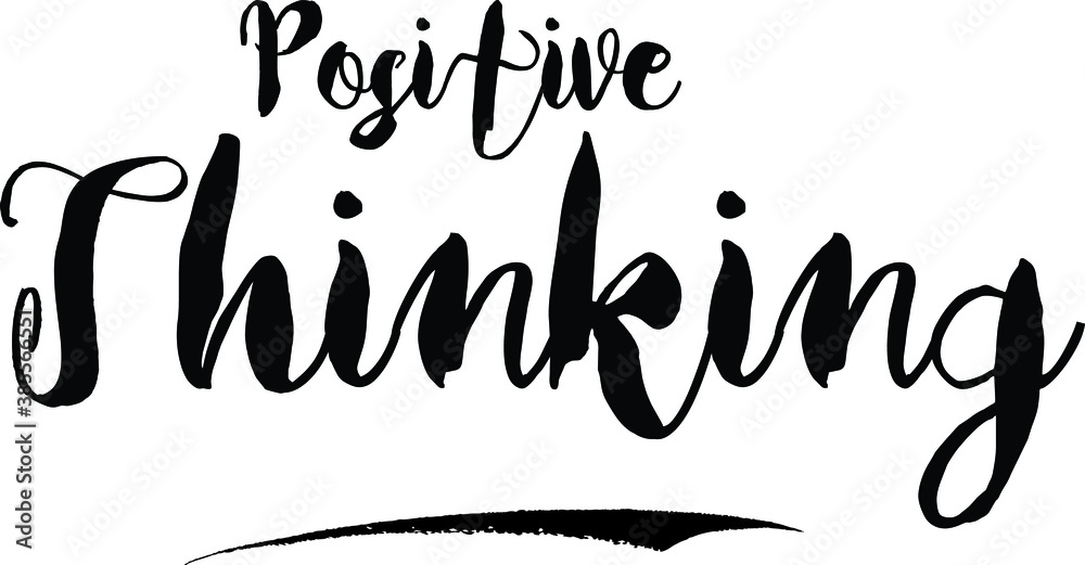 Fototapete positive thinkingcursive bold text calligraphy white color text on black background