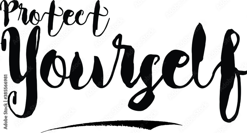 Fototapete protect yourselfcursive bold text calligraphy white color text on black background