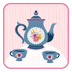 Illustration with teapot and cups. Template for card or print