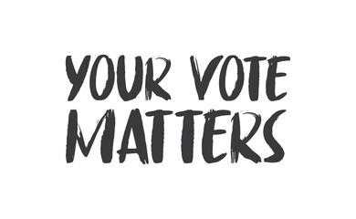 Your vote matters lettering style text design. USA 2020 presidential election.