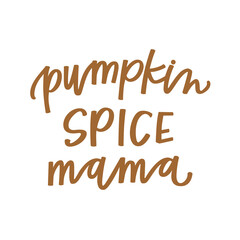 Pumpkin Spice Mama