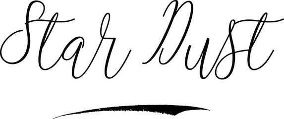 Star DustCursive Calligraphy White Color Text On Black Background