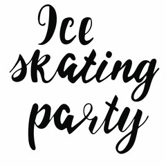Lettering - Ice skating party.