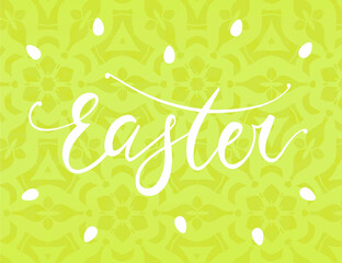 Hand sketched Easter lettering on floral background. Seasons greetings