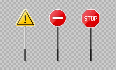 Realistic traffic sign on metal column. Stop, caution, warning symbol