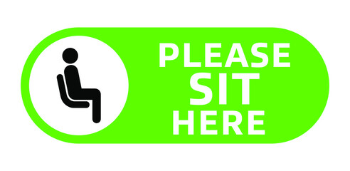 Please Sit Here signage inside green circle vector illustration