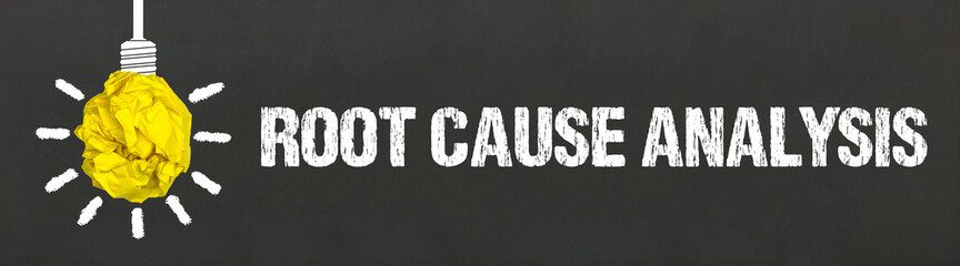 Root Cause Analysis