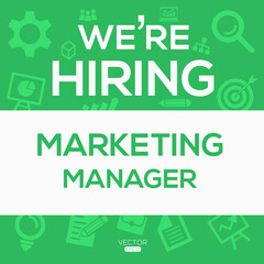 creative text Design (we are hiring Marketing Manager),written in English language, vector illustration.
