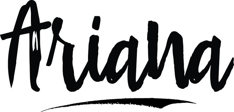 Ariana-Female name Modern Brush Calligraphy on White Background
