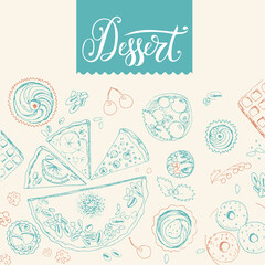 Fototapeta premium Vector design of dessert menu with hand-drawn pie, cake pieces, cupcakes, donuts, almond cakes, waffles, in sketch style. Trendy cafe design