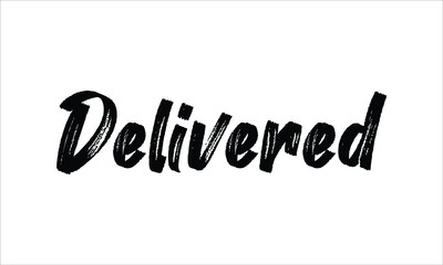 Delivered Hand drawn Brush lettering words in Black text and phrase isolated on the White background