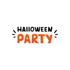 Cute Lettering phrase Halloween party. Design Elements for cards, posters, banner.