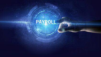 Hand touching PAYROLL button, modern business technology concept