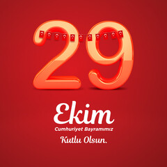 29 ekim Cumhuriyet Bayrami Translation: Creative design for 29 October Republic Day in Turkey. 3D illustration.