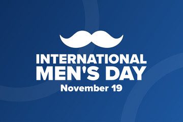 International Men's Day. November 19. Holiday concept. Template for background, banner, card, poster with text inscription. Vector EPS10 illustration.