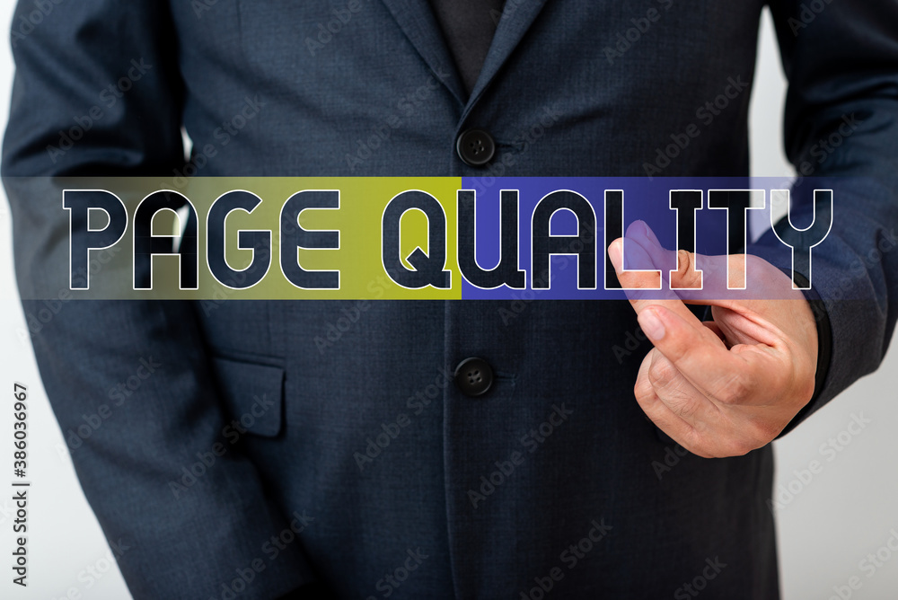 Poster Writing note showing Page Quality. Business concept for Effectiveness of a website in terms of appearance and function Model with pointing hand finger symbolizing navigation progress growth