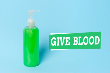 Word writing text Give Blood. Business photo showcasing an individual voluntarily has blood drawn...