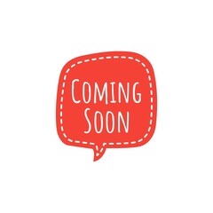 ''Coming Soon'' lettering word quote illustration