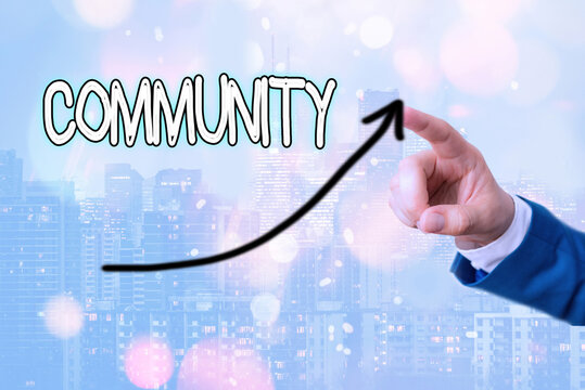 Text sign showing Community. Business photo showcasing group of showing with a common characteristics living together digital arrowhead curve rising upward denoting growth development concept