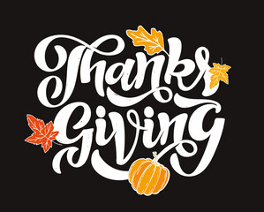 Fototapeta na wymiar Happy ThanksGiving Day - cute hand drawn doodle lettering label. Give thanks. Be thankful.