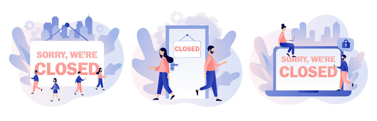 Fototapeta premium Sorry we are closed - big sign. Bankrupt business. Closed establishments, cafe, shop, store, salon through crisis, quarantine, pandemic, COVID-19. Modern flat cartoon style. Vector illustration 