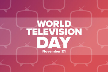 World Television Day. November 21. Holiday concept. Template for background, banner, card, poster with text inscription. Vector EPS10 illustration.