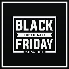 Black Friday super sale 50%off modern creative banner, sign, design concept, social media ad, template with black and white text on a dark background. 