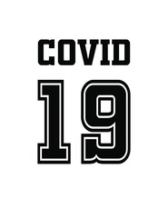 Covid 19. Coronavirus.T shirt design.Font number 19.Sport.