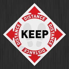 Social distancing floor sign. Keep Your Distance. Coronovirus epidemic protective. Vector illustration