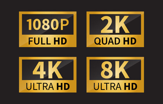 8k Ultra Hd icon, 4k Ultra Hd, 2k Ultra Hd, 1080 Full Hd Resolution icon. Vector illustration