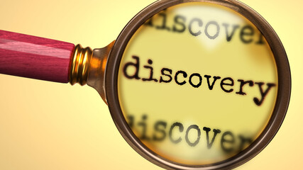 Examine and study discovery, showed as a magnify glass and word discovery to symbolize process of analyzing, exploring, learning and taking a closer look at discovery, 3d illustration - obrazy, fototapety, plakaty