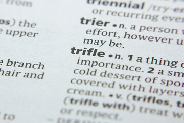 Word or phrase Trifle in a dictionary.