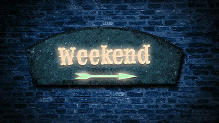 Fototapeta premium Street Sign to Weekend