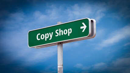 Obraz premium Street Sign to Copy Shop