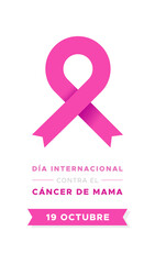 International Day of Breast Cancer in Spanish. Dia internacional contra el cancer de mama. Modern pink ribbon. Vector illustration, flat design