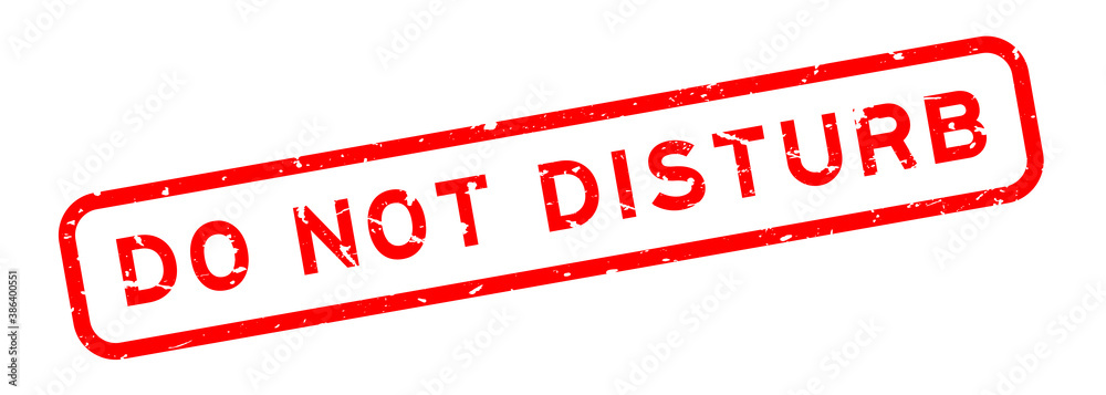 Poster Grunge red do not disturb word square rubber seal stamp on white background