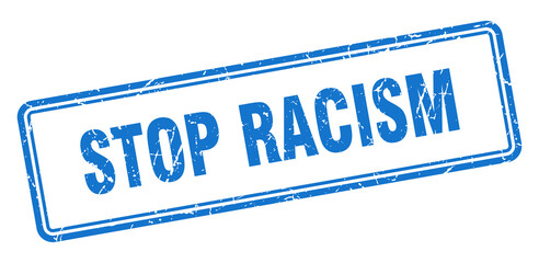 stop racism stamp. square grunge sign on white background