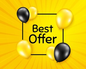 Best offer. Balloon party banner with frame box. Special price Sale sign. Advertising Discounts symbol. Birthday balloon vector background. Best offer badge. Banner with message. Vector