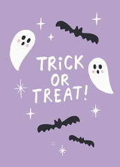 Fototapeta premium Trick Or Treat Hand Lettering Design. Vector Illustration with Cute Ghosts, Bats and Stars on a Violet Background. Black and White Colors. Perfect as Poster or Card. Scandi Style.