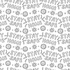 Vector seamless pattern with lettering - Stay home, Stay safe - and illustration of molecules, cells of virus. Theme of quarantine, self protection, isolation times and spread of coronavirus
