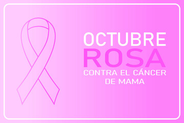 Vector illustration in spanish for the Breast cancer awareness month in October.