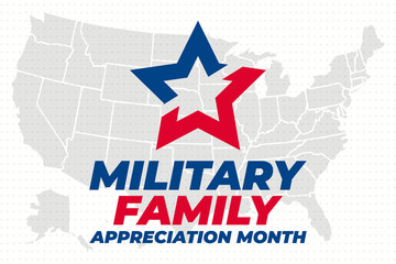 Military Family Appreciation Month in United States. Celebrate annual in November. Thank you. Poster, card, banner, background. 